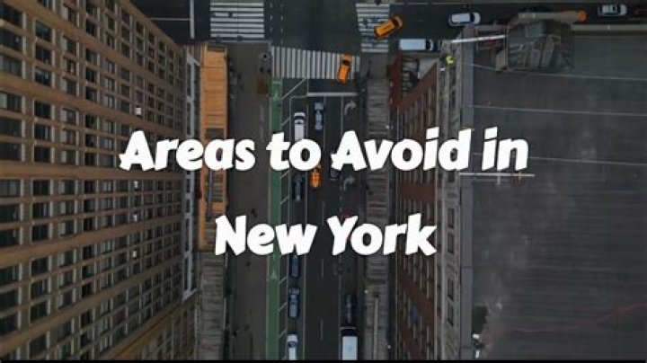 Steer Clear: Areas In New York You Should Avoid