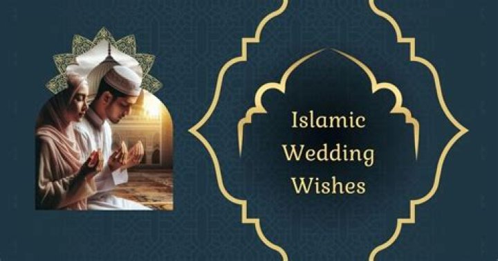The Complete Guide To Islamic Wedding Wishes