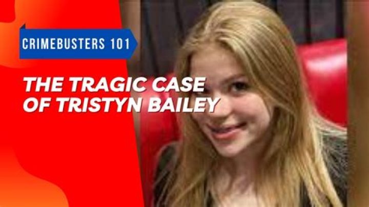 The Mysterious Case Of Tristyn Bailey: A Shocking Tragedy